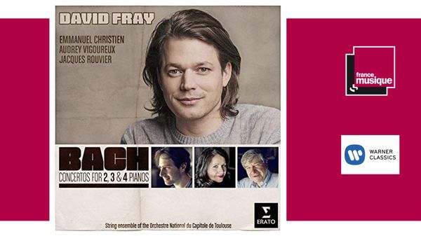 Sortie CD : David Fray - Bach Concertos pour 2,3 & 4 pianos