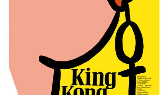 Affiche du spectacle King Kong théorie - @Vincent Serreau