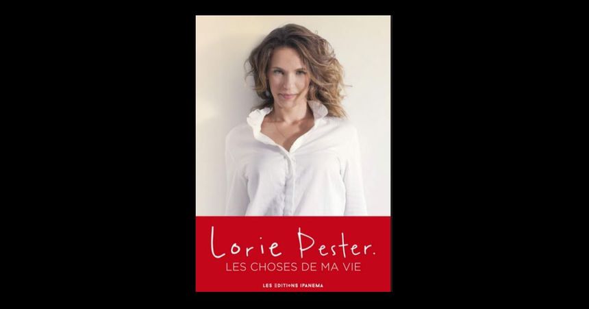 Lorie Pester - Les choses de ma vie