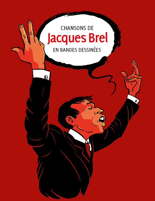 Chansons de Brel en Bandes Dessinées couv Ed Petit à Petit