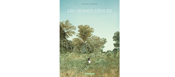 "Les grands espaces" de Catherine Meurisse (Dargaud)