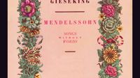 Romances sans paroles op.19 n°1 de Mendelssohn interprétées par Walter Gieseking