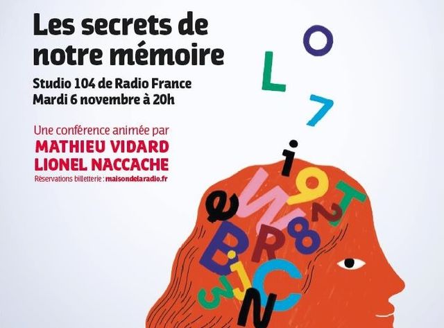 Conférence France Inter Les Secrets de notre mémoire