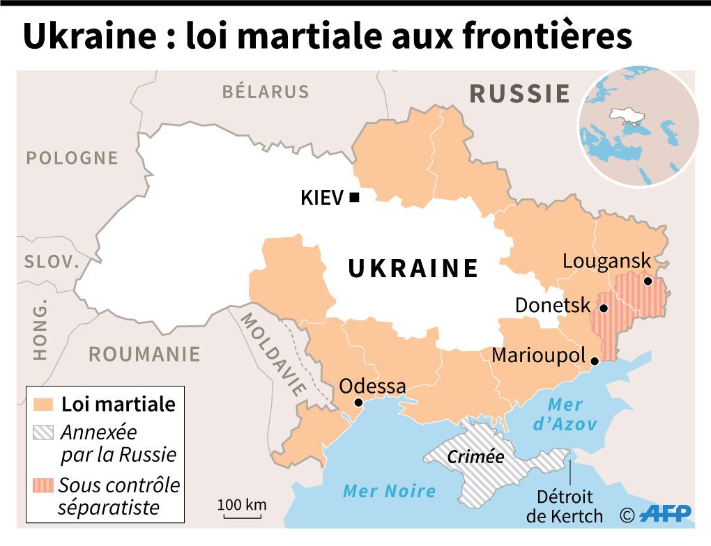 Guerre Ukraine Russie Kiev Carte Nouvelle crise entre Kiev et Moscou, l'Ukraine adopte la loi martiale