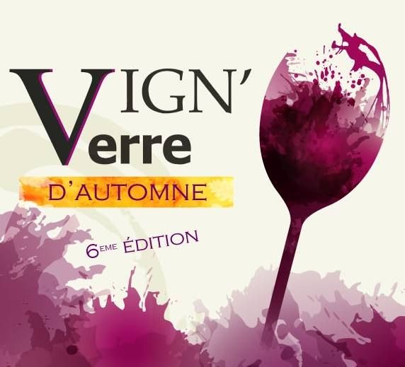 6ème édition de Vign'O Verre rencontre avec les vignerons et leurs meilleurs nectars
