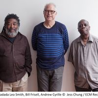 Wadada Leo Smith, Bill Frisell, Andrew Cyrille