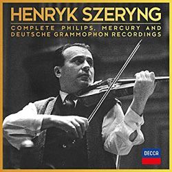 Henryk Szeryng : Complete Philips, Mercury and Deutsche Grammophon Recordings DECCA