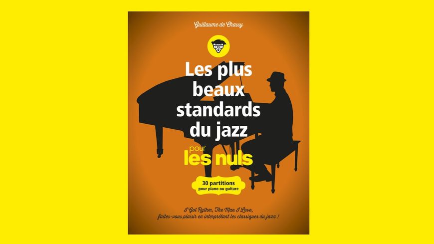 Les plus beaux standards de jazz pour les nuls