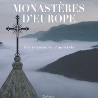 M. Arnaud, J. Debs, Monastères d'Europe. Les témoins de l'invisible.