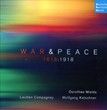War and Peace 1618:1918