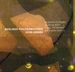 Le Berliner Philharmoniker interprète John Adams Cd 2 BERLINER PHILHARMONIKER