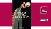 Ballet Royal de la Nuit - Correspondances