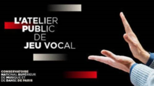 Le Conservatoire de Paris propose des ateliers de jeu vocal