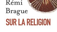 R. Brague, Sur la religion - Flammarion