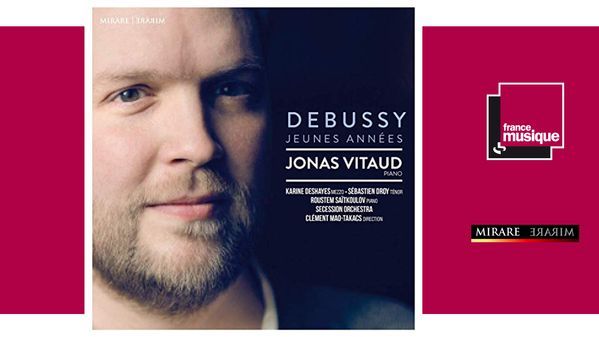 Jonas Vitaud / Debussy, Jeunes années