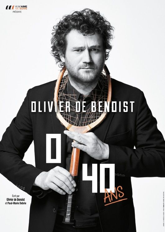 Olivier de Benoist - 0/40 ans