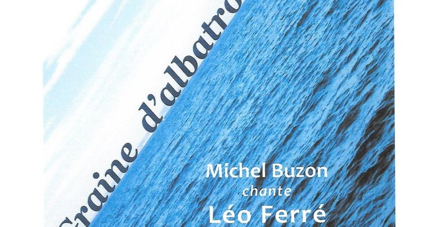 L'album dédié à Léo Ferré par Michel Buzon