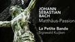 La Passion selon Saint Matthieu BWV 244 (intégrale) CHALLENGE CLASSICS