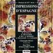 Impressions d'Espagne / Christophe Beau & Jean-Marc Zvellenreuther