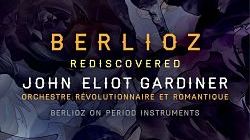 Berlioz rediscovered / CD 3 DECCA