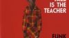 Soul Of a Nation 2, Jazz Is The Teacher, Funk Is The Preacher