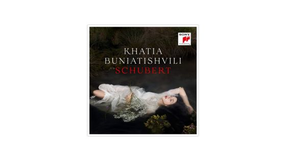 Khatia Buniatishvili, Schubert, SONY CLASSICAL