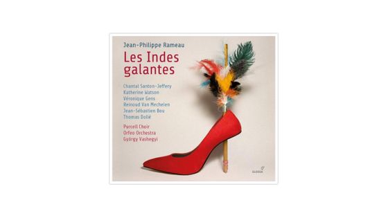 Jean-Philippe Rameau Les Indes galantes GLOSSA