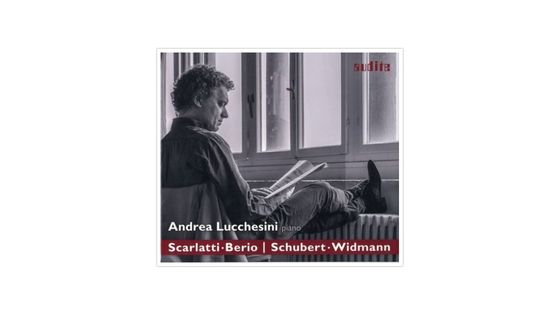 Scarlatti Berio Schubert et Widmann : Oeuvres pour piano AUDITE