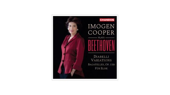 Imogen Cooper interprète des oeuvres de Ludwig van Beethoven CHANDOS