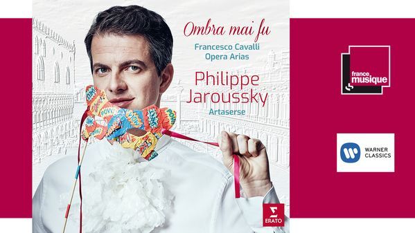 hilippe Jaroussky - Cavalli : Ombra Mai Fu - Opéra Arias