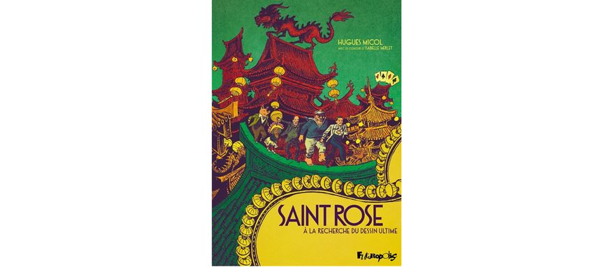 « Saint Rose : à la recherche du dessin ultime » de Micol (© Electre)