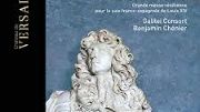 Francesco Cavalli - Grande messe vénitienne pour la paix franco-espagnole de Louis XIV - Galilei Consort