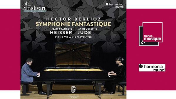 CD "Berlioz : Symphonie Fantastique - Jean-François Heisser & Marie-Josèphe Jude" - Harmonia Mundi.