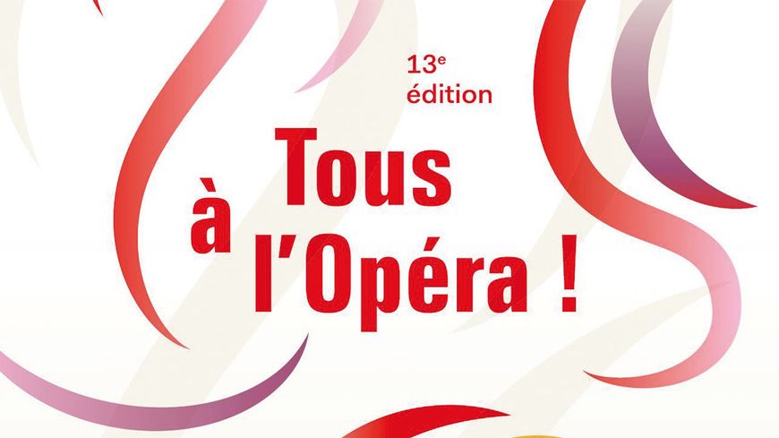 Tous à l'Opéra ! 13e édition