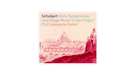 Franz Schubert : Premières symphonies et musique de scène - PENTA TONE CLASSICS