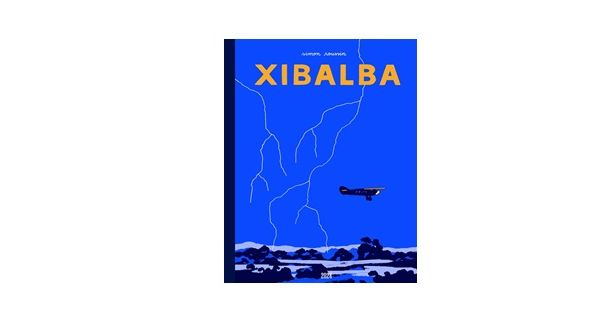 Simon Roussin, Xibalba, éditions 2024
