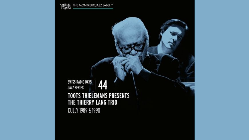 Toots Thielemans presents the Thierry Lang Trio