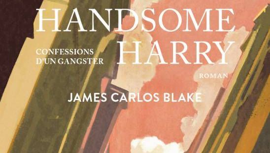 Handsome Harry confessions d'un gangster de James Carlos
