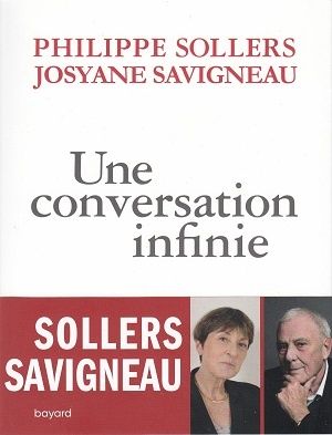 Une Conversation infinie - Philippe Sollers et Josyane Savigneau