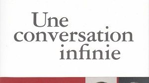Une Conversation infinie - Philippe Sollers et Josyane Savigneau