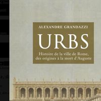 Couverture du livre "Urbs. Histoire de la ville de Rome des origines à la mort d'Auguste", Alexandre Grandazzi.