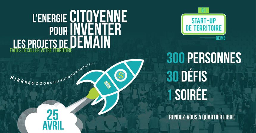 Soirée Start Up de Territoire à Reims, le 25 avril 2019