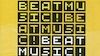 Beat music ! Beat music ! Beat music !