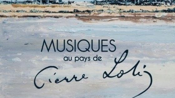 Musiques au pays de Pierre Loti