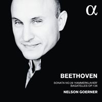 Six Bagatelles op.126 de Beethoven par Nelson Goerner