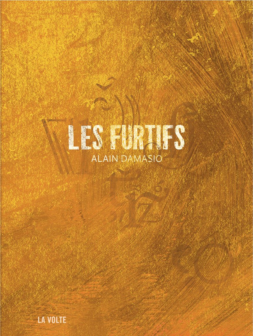 Les furtifs, Alain Damasio