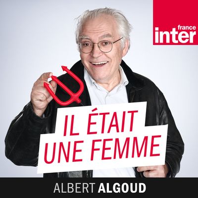 il etait une femme image podcast