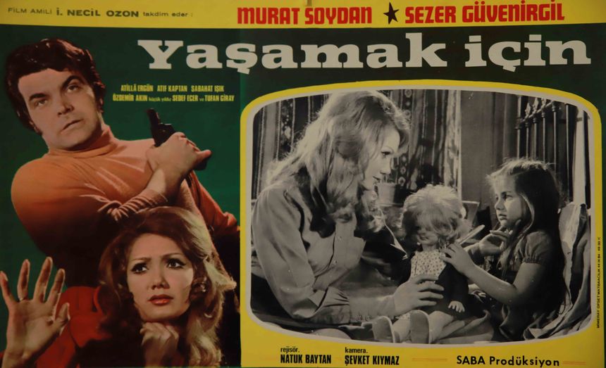 L'affiche du film "yasamak için", avec Sedef Ecer enfant (à droite)