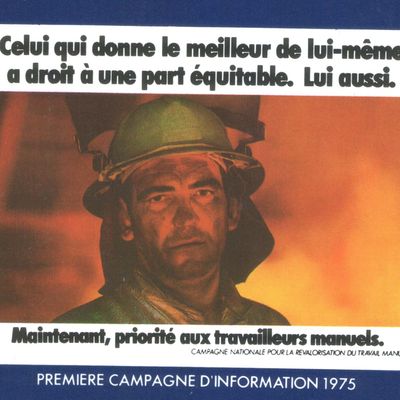 Publicité pour la campagne nationale pour la revalorisation du travail manuel (aussi dit "plan Stoleru"), 1975