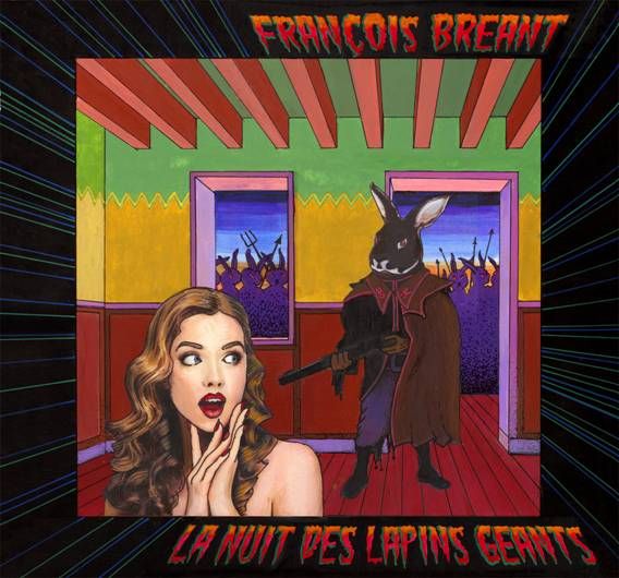CD La nuit des Lapins Géants de François Bréant
